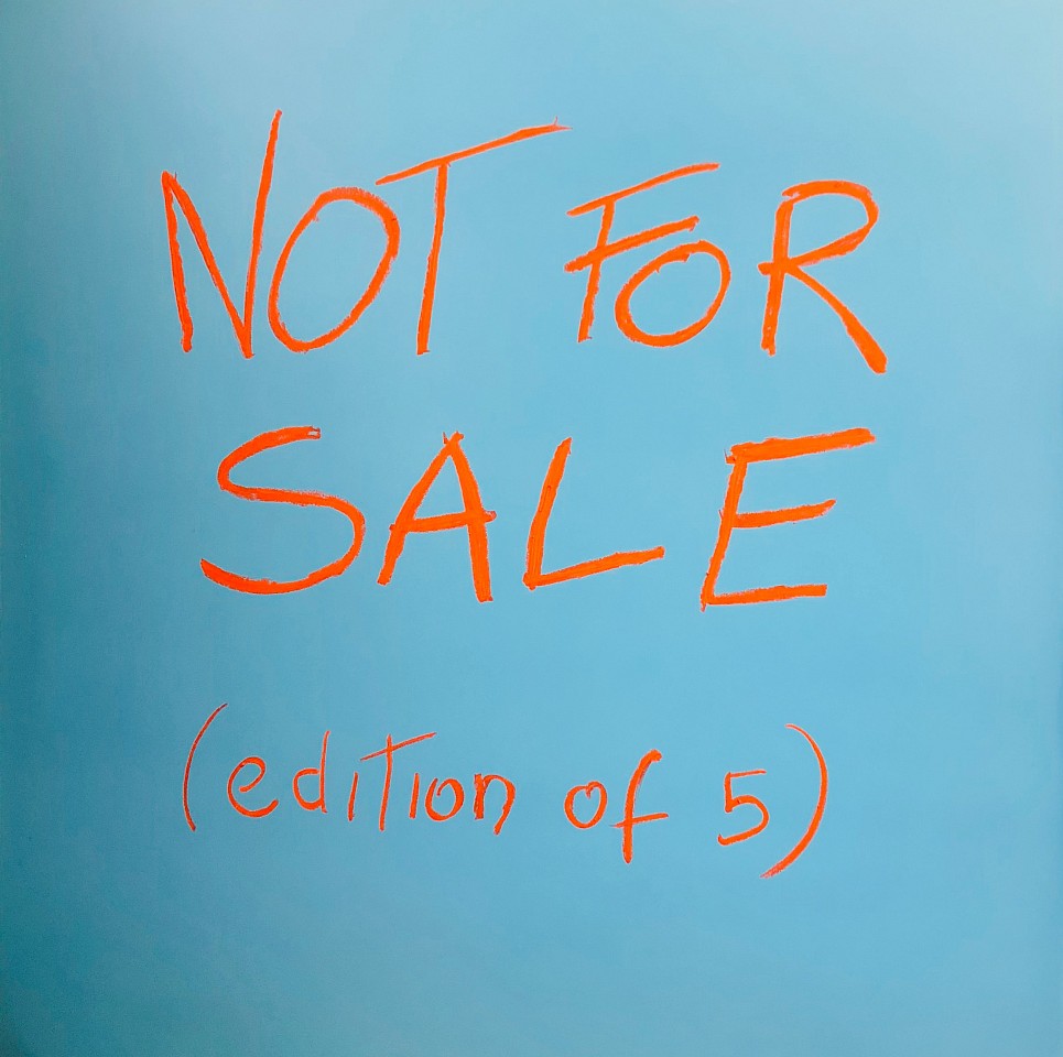 Daniele Sigalot, Not For Sale, 2018
39.5 x 39.5 inches