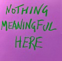 Daniele Sigalot, Nothing Meaningful
2018