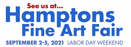 Fair: Hamptons Fine Art Fair 2021 , September  2, 2021 – September  5, 2021