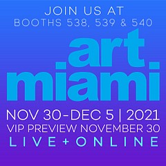 PRESS RELEASE: ART MIAMI 2021, Nov 30 - Dec  5, 2021