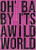 diana korn oh baby its a wild world